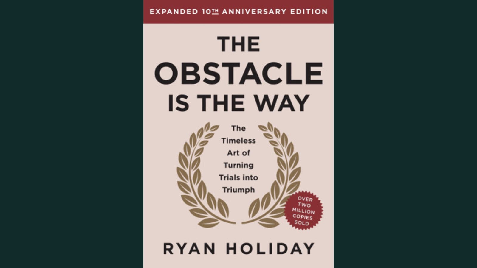 The Obstacle Is the Way anniversary cover centered on a green backdrop