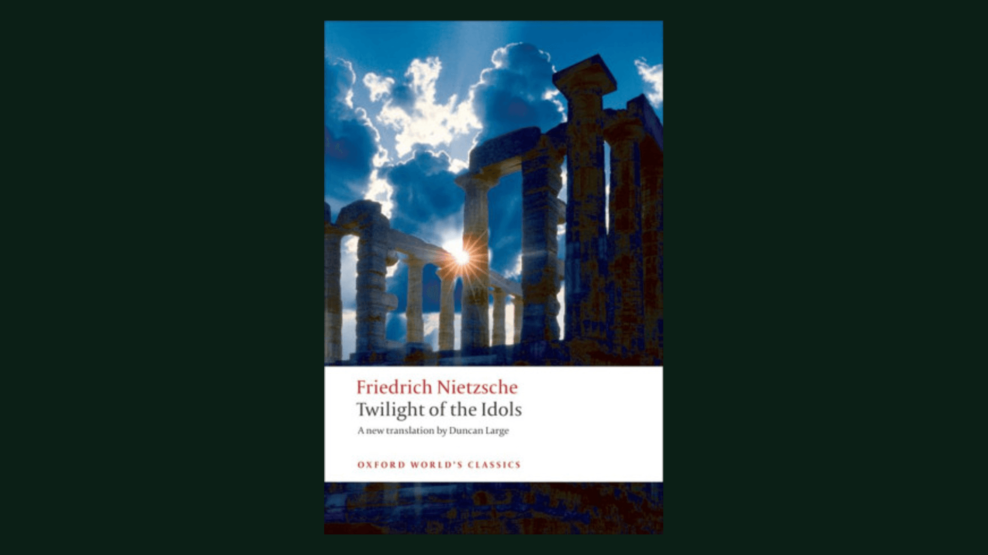 Oxford World's Classics edition of Twilight of the Idols