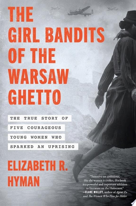 The Girl Bandits of the Warsaw Ghetto cover