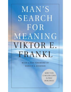 Man's Search for Meaning