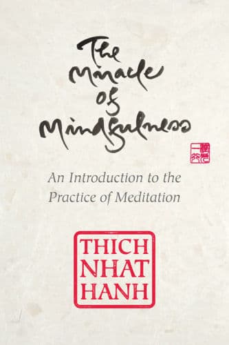 The Miracle of Mindfulness cover