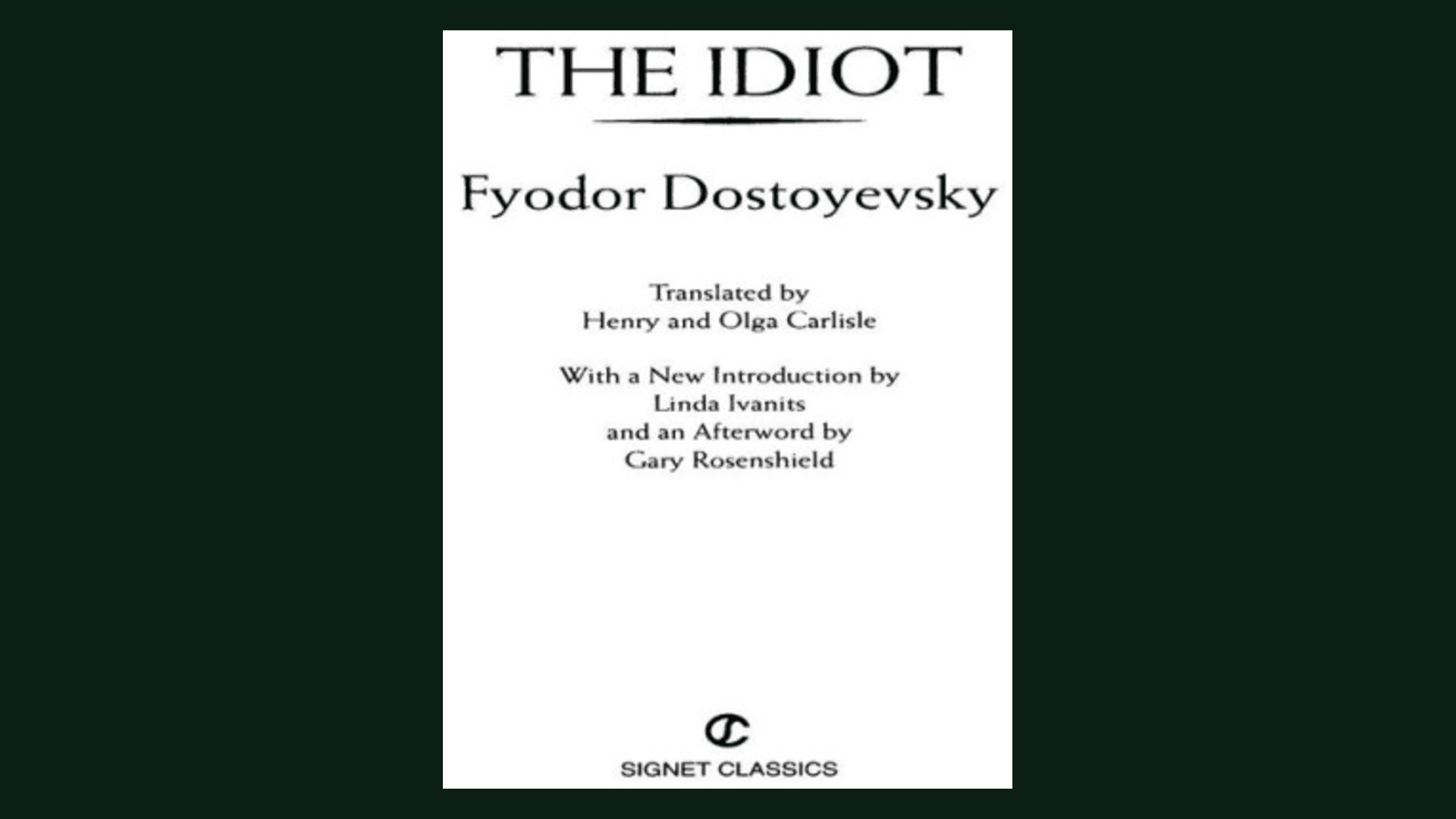 The Idiot by Fyodor Dostoevsky, Pevear and Volokhonsky translation cover