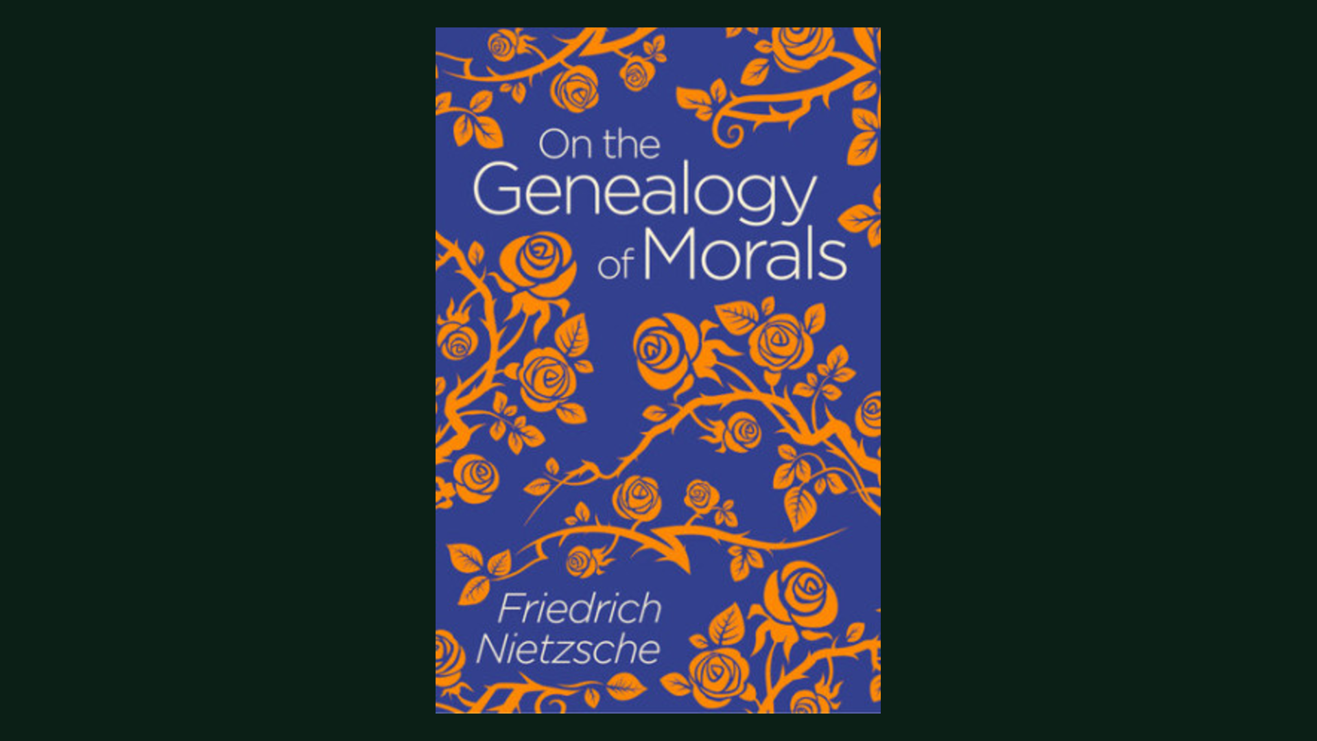 Penguin Classics edition of On the Genealogy of Morals