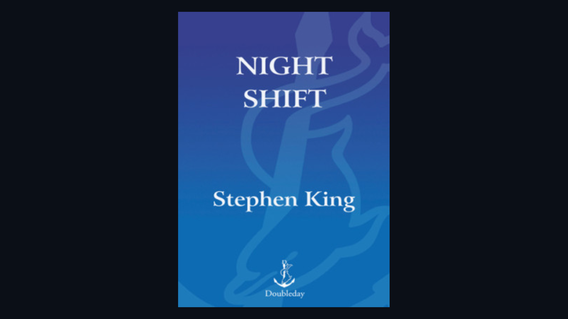 Cover of Night Shift by Stephen King framed on a dark background